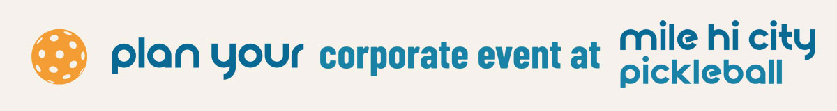 Plan your corporate party at Mile Hi City Pickleball